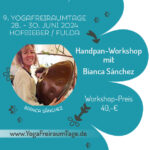 Handpan-Workshop auf den YogaFreiraumTage in Fulda